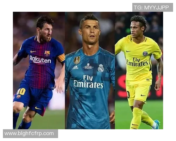 世界足球豪门球星风采盘点 从梅西C罗到内马尔萨拉赫的传奇表现